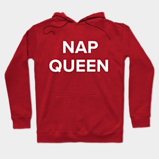 Nap Queen Hoodie